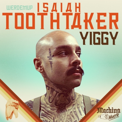 Isaiah Toothtaker ‘YIGGY’