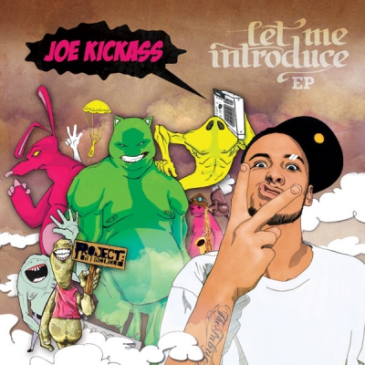 Joe Kickass ‘Let Me Introduce EP’